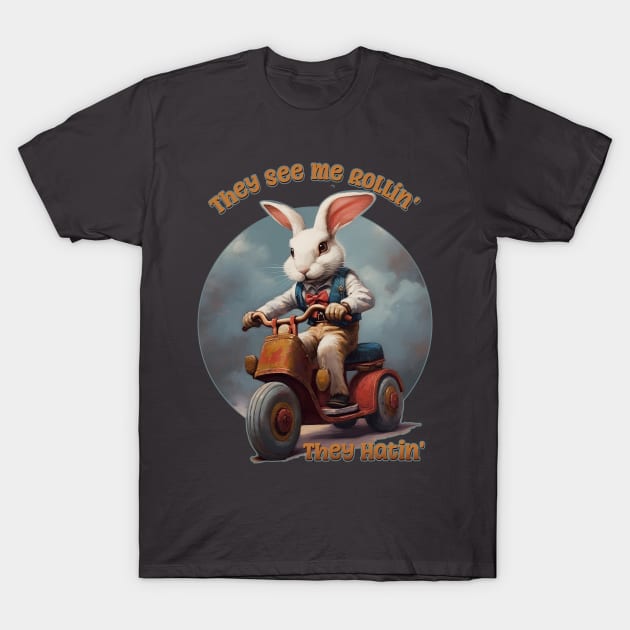 They See Me Rollin',  They Hatin' Funny Retro Bunny T-Shirt by DanielLiamGill